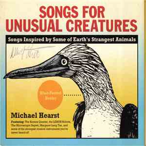 Michael Hearst - Songs For Unusual Creatures FLAC album