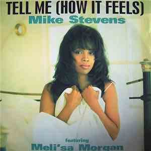 Mike Stevens - Tell Me (How It Feels) download flac