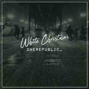 OneRepublic - White Christmas download flac