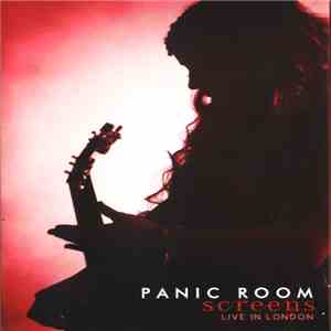 Panic Room - Screens Live In London download flac
