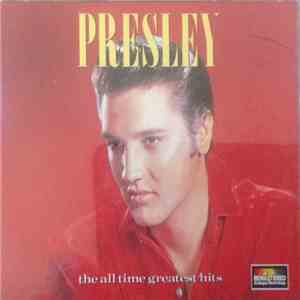 Presley - The All Time Greatest Hits download flac