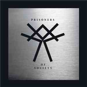 Prisoners Of Society - Gesammelte Werke 1994 - 2004 download flac
