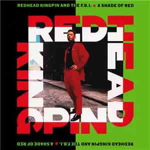Redhead Kingpin And The F.B.I. - A Shade Of Red download flac