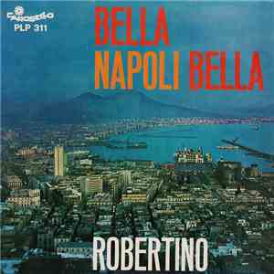 Robertino - Bella Napoli Bella download flac