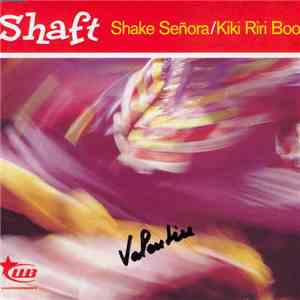 Shaft - Shake Señora / Kiki Riri Boom download flac