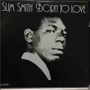 Slim Smith - Born To Love download flac