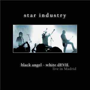 Star Industry - Black Angel White Devil + Iron Dust Crush download flac