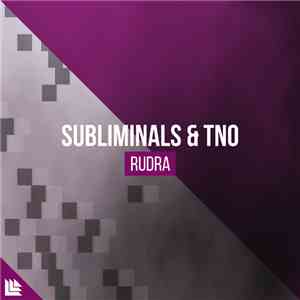 Subliminals  & TNO  - Rudra download flac