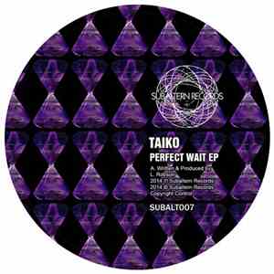 Taiko  - Perfect Wait EP download flac