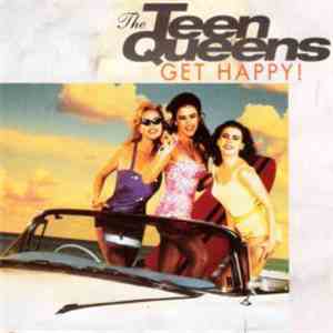 Teen Queens  - Get Happy! download flac