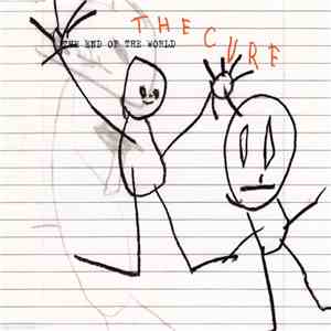 The Cure - The End Of The World download flac