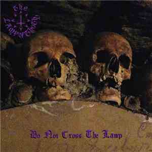 The Lamp Of Thoth - Do Not Cross The Lamp download flac