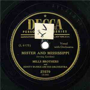 The Mills Brothers And Sonny Burke And His Orchestra - Mister And Mississippi / Wonderful Wasn't It download flac
