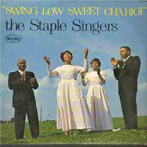 The Staple Singers - Swing Low Sweet Chariot download flac