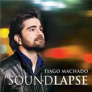 Tiago Machado - Soundlapse download flac
