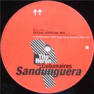 Tito Heron & The Cubanaires - Sandunguera download flac