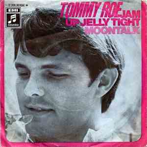 Tommy Roe - Jam Up Jelly Tight / Moontalk download flac