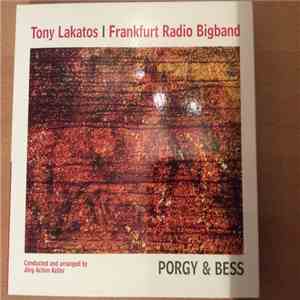 Tony Lakatos, Frankfurt Radio Big Band - Porgy & Bess download flac