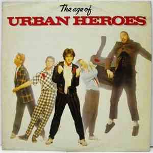 Urban Heroes - The Age Of Urban Heroes download flac