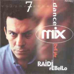 Various - Dance Mix Volume 07 - DJ Raidi Rebello download flac