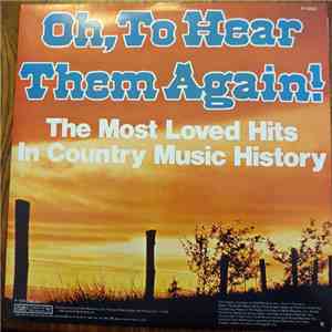 Various - "Oh, To Hear Them Again!" download flac