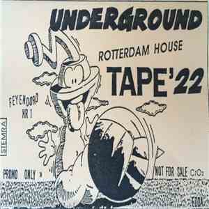 Various - Underground Rotterdam House Tape' 22 download flac