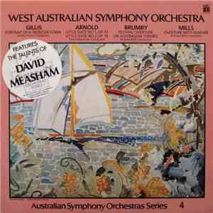 West Australian Symphony Orchestra - Gillis, Arnold, Brumby, Mills - Portrait Of A Frontier Town / Little Suite No. 1, Op. 53 / Little Suite No. 2, Op. 78 / Festival Overture On Australian Themes / Overture With Fanfare download flac