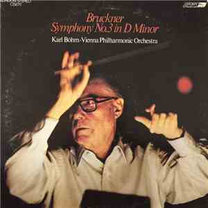 Wiener Philharmoniker, Karl Böhm - Bruckner Symphony no. 3 In D Minor download flac
