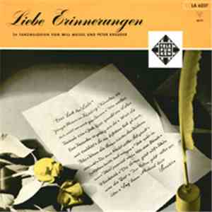 Will Meisel / Peter Kreuder - Liebe Erinnerungen - 24 Tanzmelodien Von Will Meisel Und Peter Kreuder download flac