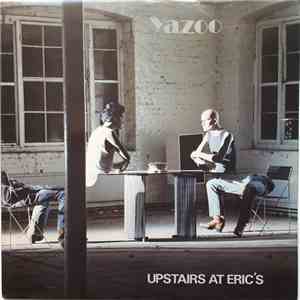 Yazoo - Upstairs At Eric's download flac