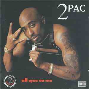 2Pac - All Eyez On Me download flac