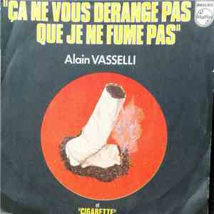 Alain Vasselli - Ça Ne Vous Dérange Pas Que Je Ne Fume Pas download flac