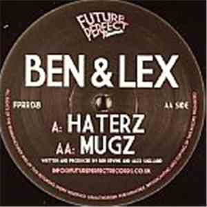 Ben & Lex - Haterz / Mugz download flac