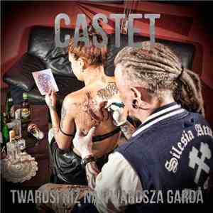Castet - Twardsi Niż Najtwardsza Garda download flac