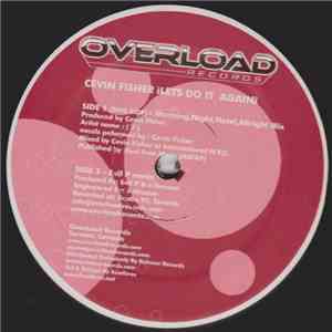 Cevin Fisher - Let's Do It Again download flac