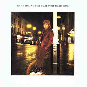Chris Rea - I Can Hear Your Heartbeat download flac