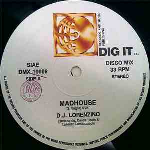 D.J. Lorenzino - Madhouse download flac
