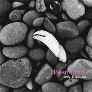 Dreambook - Only Shadows download flac