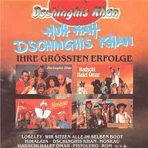 Dschinghis Khan - Huh Hah Dschinghis Khan - Ihre Grössten Erfolge download flac