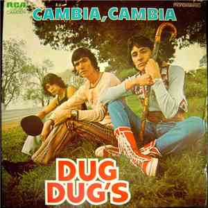 Dug Dug's - Cambia, Cambia download flac