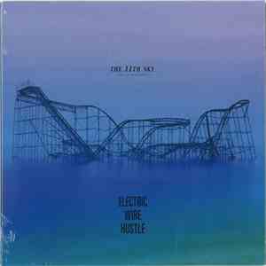 Electric Wire Hustle - The 11th Sky download flac
