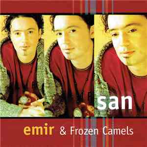 Emir & Frozen Camels - San download flac