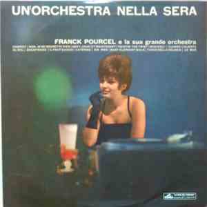 Franck Pourcel E La Sua Grande Orchestra - Un'Orchestra Nella Sera download flac
