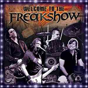 Freakshow - Welcome To The Freakshow download flac
