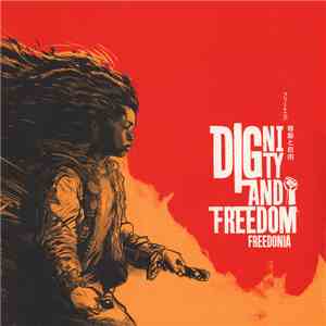 Freedonia - Dignity And Freedom download flac