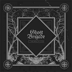 Ghost Brigade - IV - One With The Storm download flac