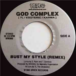 God Complex - Bust My Style (Remix) / Seek & Destroy download flac