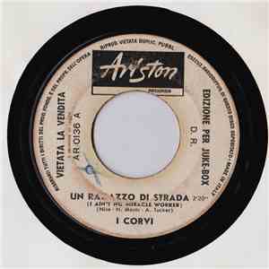 I Corvi - Un Ragazzo Di Strada (I Ain't No Miracle Worker) FLAC album