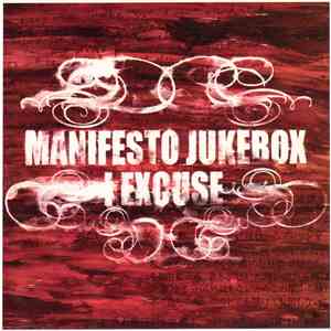 I Excuse / Manifesto Jukebox - I Excuse / Manifesto Jukebox download flac