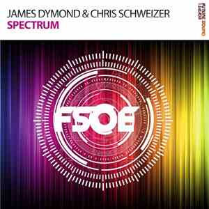 James Dymond & Chris Schweizer - Spectrum download flac